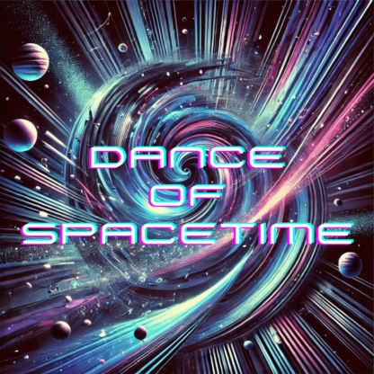 Dance of Spacetime