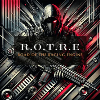 R.O.T.R.E (Road of the raging engine)